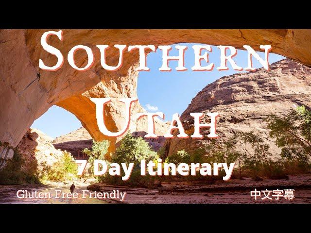 How to Spend 7 Days in Southern Utah- A Utah Travel Itinerary