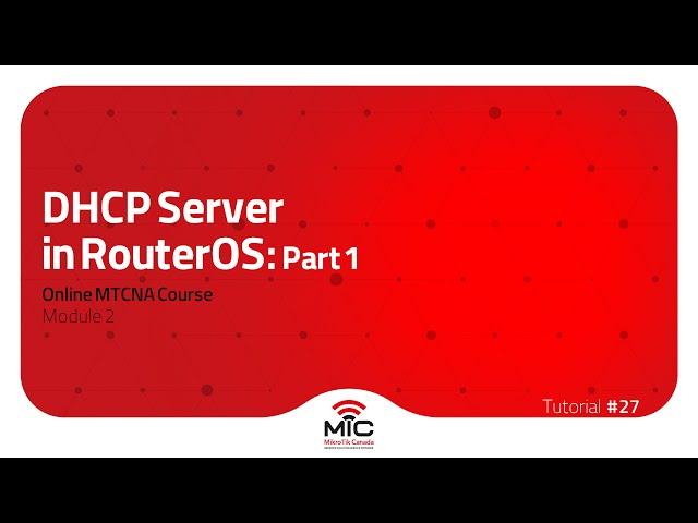 DHCP Server in RouterOS: Part 1
