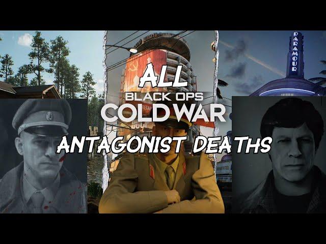 [All Antagonist Deaths|Call of Duty:Black Ops Cold War]