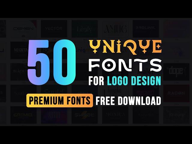 50 Unique Logo Design Fonts For 2023 | Premium Fonts Free Download