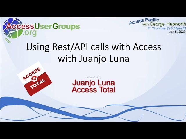 AP: Using REST/APIs in Access with Juanjo Luna