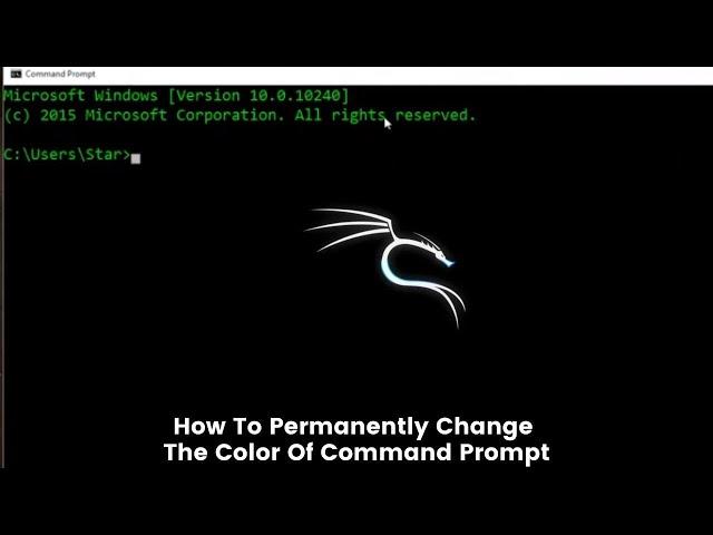 How To Permanently Change The Color Of Command Prompt