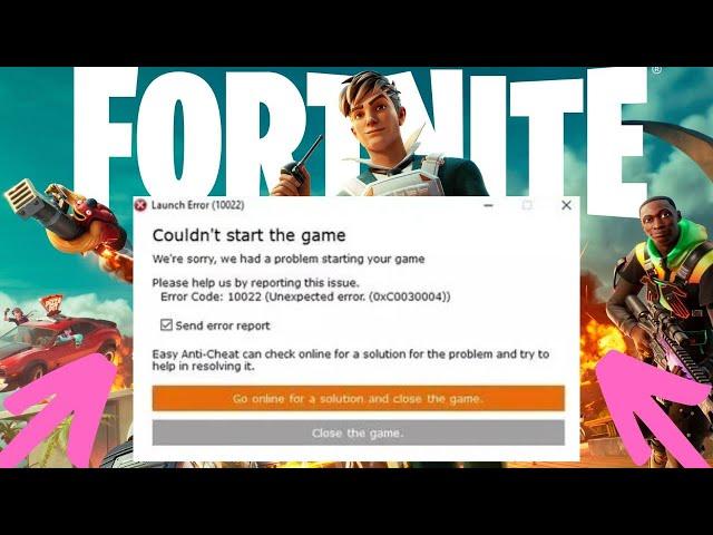 How To Fix Error Code 10022 Fortnite