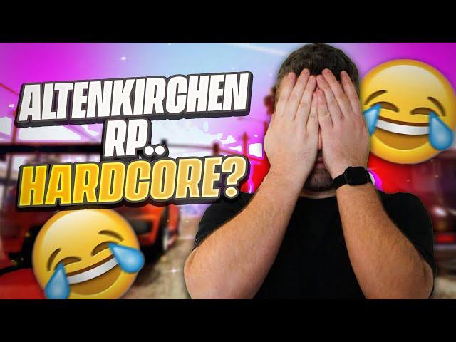 FiveM Servertest: ALLES ANDERE ALS HARDCORE - ALTENKIRCHEN RP | E41