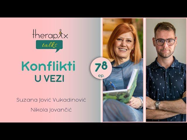 Therapix Talks - Epizoda 78 - Konflikti u vezi