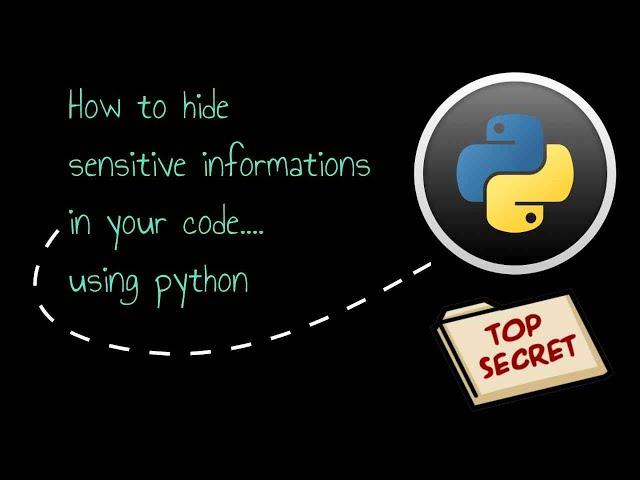 How to hide sensitive information in your code using Python | Python Keyring | Industrial Practices