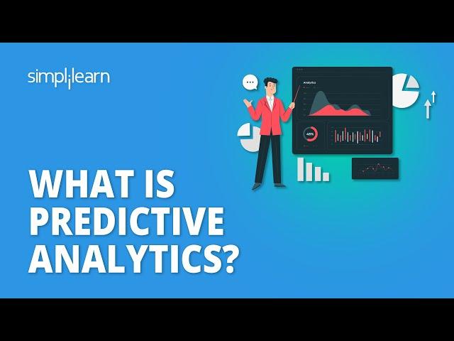 What Is Predictive Analytics | How Does Predictive Analytics Work | Data Analytics | Simplilearn