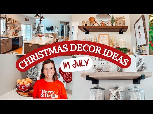 *NEW* CHRISTMAS IN JULY | CHRISTMAS KITCHEN DECORATING IDEAS