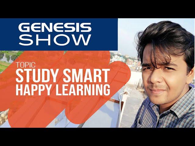 GENESIS SHOW ।।  Study smart, Happy Learning।। Dr-Mehdi Ashik Chowdhury