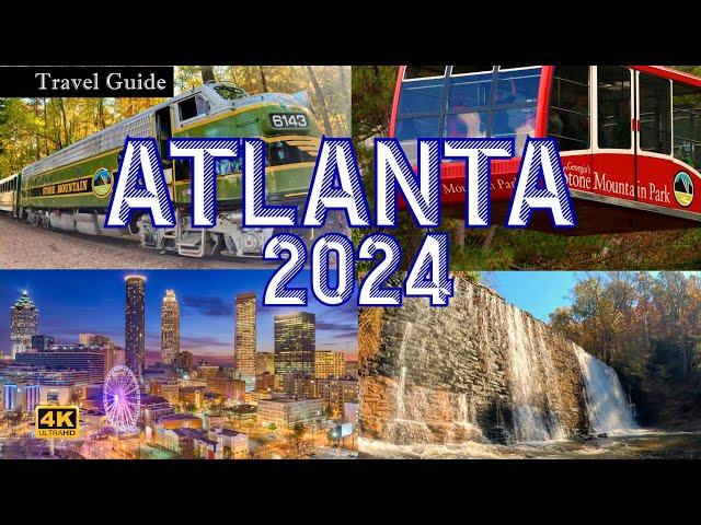 Greater ATLANTA 2024 - City in a Forest - Downtown, Stone Mtn, Suburbs