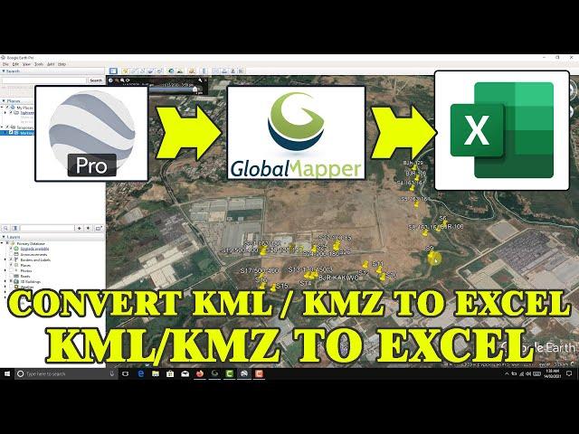 Convert Google Earth To Excel || KML/KMZ To Excel Csv