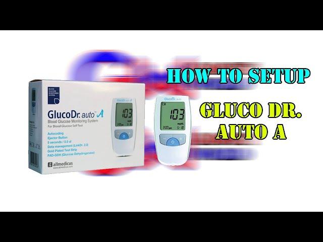 Having problems with Gluco Dr. Auto A device?