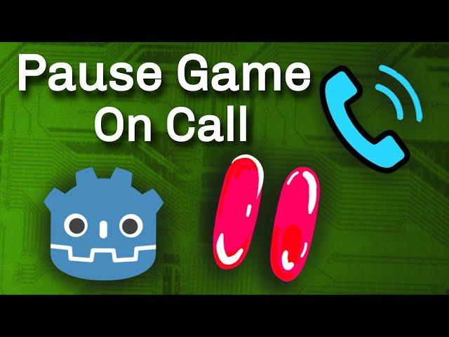 Pause Game on incoming call | Game in background. Godot Tutorial.