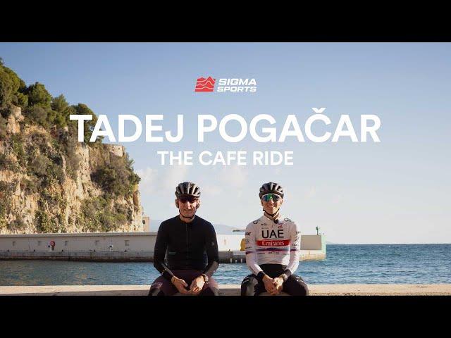 Matt Stephens The Cafe Ride - Tadej Pogačar | Sigma Sports