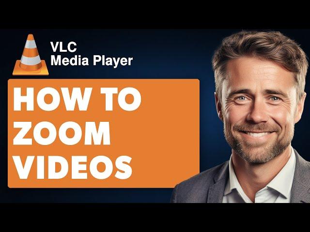 How to Zoom Videos in VLC Media Player (Full 2024 Guide)