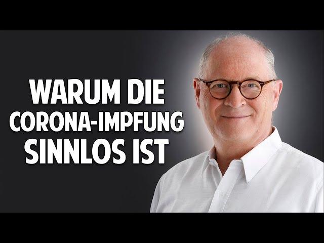 Warum die Corona-Impfung sinnlos ist! - Dr. Norbert Kriegisch klärt auf