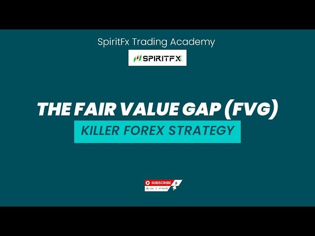 The Fair Value Gap (FVG) Strategy