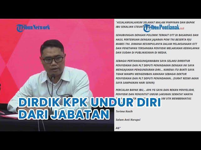 Mengejutkan Melalui Pesan WhatsApp Dirdik KPK Asep Guntur Rahayu Mengundurkan Diri Dari Jabatannya