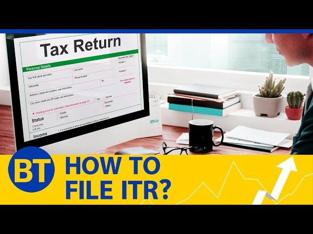 How to file Income Tax Returns (ITR) via the e-filing portal