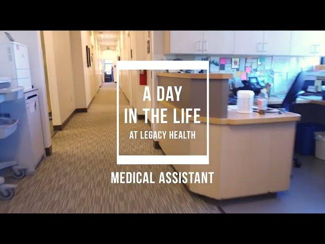 A Day in the Life of a Medical Assistant at Legacy Health