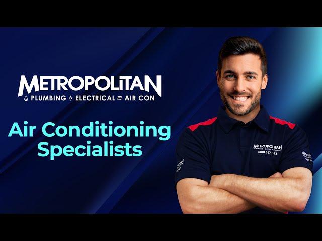 Metropolitan Air Conditioning Specialists