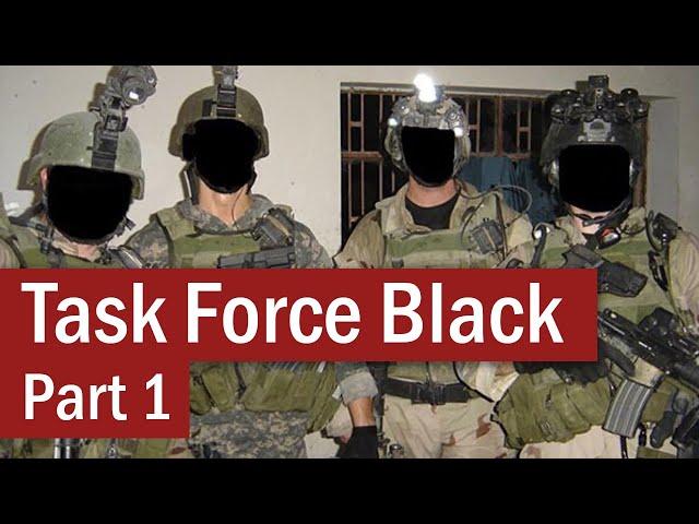 Task Force Black: The S.A.S. in Iraq | Part 1