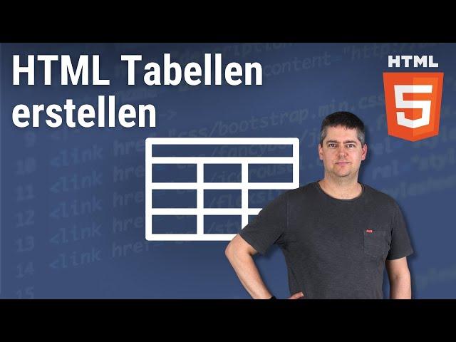 HTML-Tabellen erstellen (TUTORIAL, deutsch)