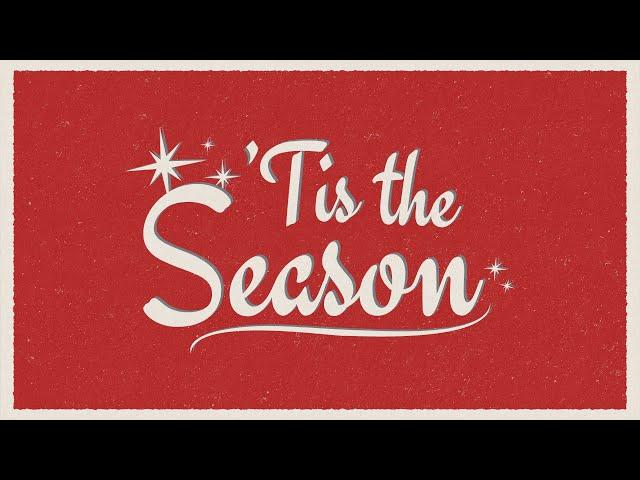 'Tis the Season | Joy | Selah Campus