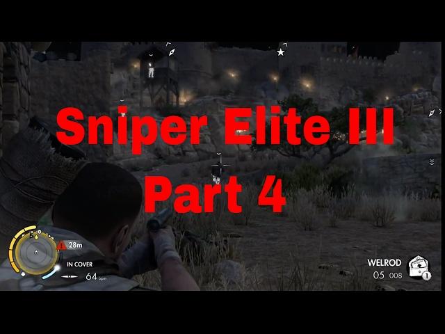 Sniper Elite 3 PC Gameplay Part 4 by Lone Indian Gaming