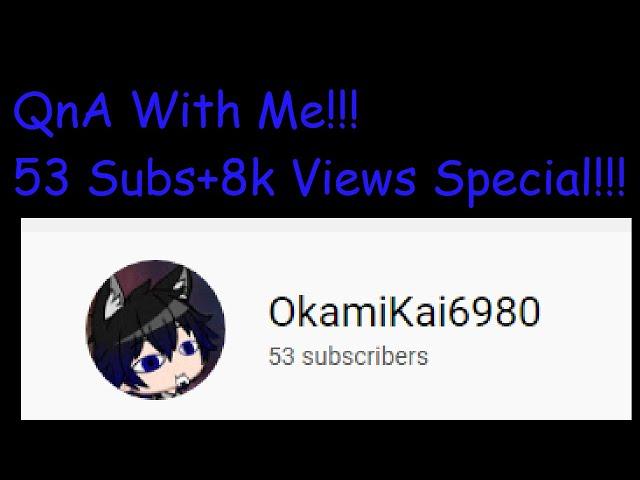 50+ Subs Special! QnA