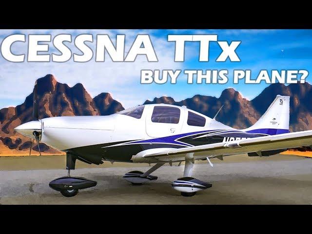 Cessna TTx - Buy This Airplane?