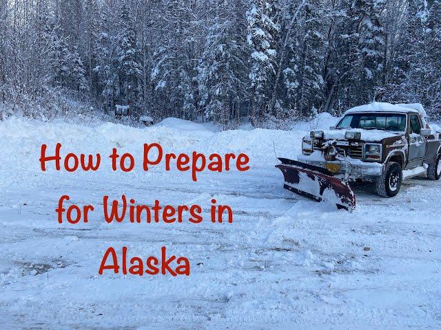 Preparing for Winter in Alaska