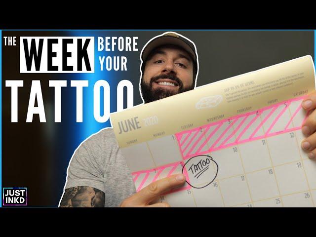 Tattoo PREPARATION: The Week & Night BEFORE your appointment