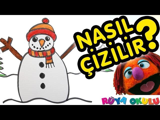 Nasıl Çizilir? - Kardan Adam - Çocuklar İçin Resim Çizme - RÜYA OKULU