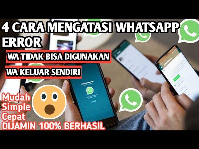 Cara Mengatasi Whatsapp Error 2021 #waerror