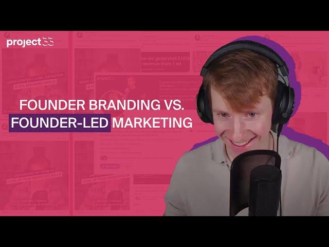 Founder-Led Marketing vs Founder Branding