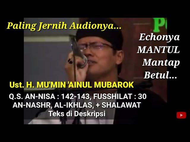 QIROAH MERDU - UST. H. MU'MIN 'AINUL MUBAROK - PALING JERNIH AUDIONYA - HAUL PP AL-HUDA KEBUMEN