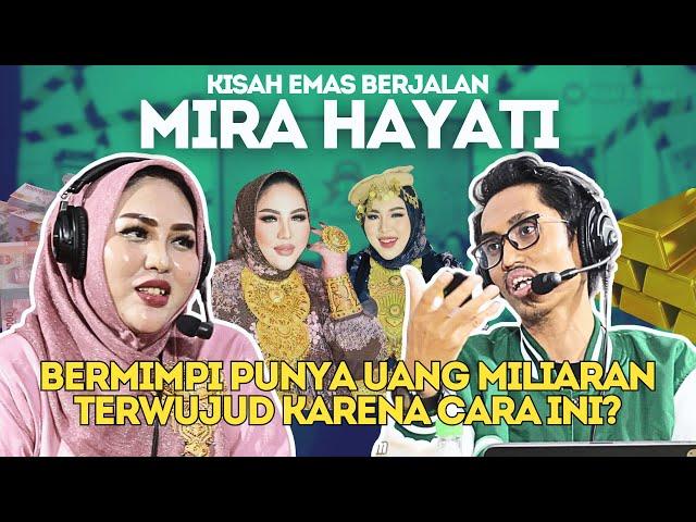 WOW‼️SAYA MAU PUNYA UANG MILIARAN BIAR ORANG BISA HARGAI SAYA; KISAH ‘EMAS BERJALAN’ MIRA HAYATI