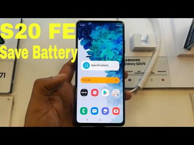 How to Save Battery In Samsung Galaxy S20 FE - Tips and hidden Features