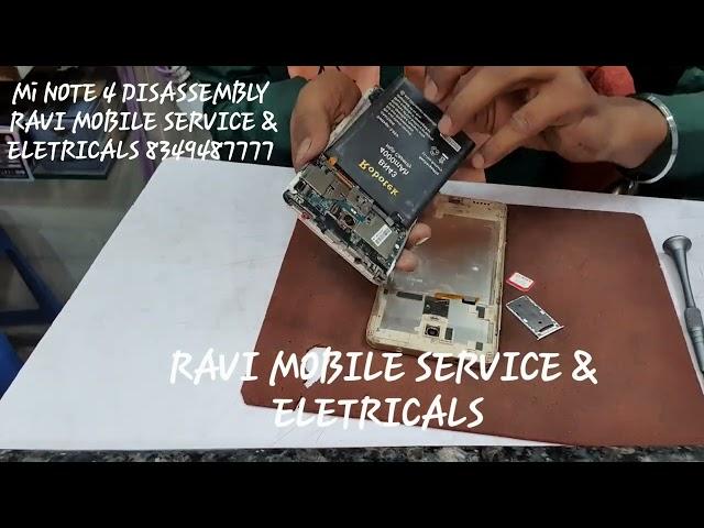 Mi NOTE4 DISASSEMBLY RAVI MOBILE SERVICE & ELETRICALS DIPKA 83494 87777