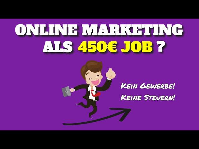 Online Marketing als 450€ Job ohne Gewerbe? 
