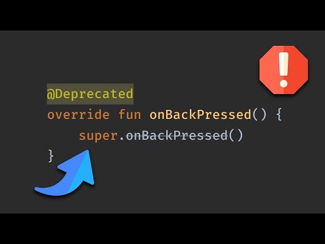 OnBackPressed() is Deprecated!