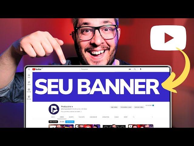 Saiba como fazer uma CAPA DO CANAL do YouTube INCRÍVEL! 