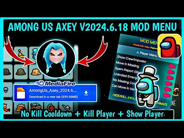 NEW AMONG US AXEY V2024.6.18 MOD MENU APK | NO KILL COOLDOWN | KILL PLAYER | AMONG US MOD 2024