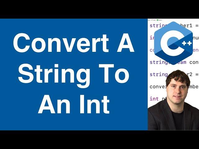 Convert A String To An Int | C++ Tutorial
