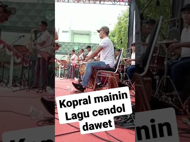 Kopral main lagu cendol dawet drumnya bikin rame penonton idonesia histeris