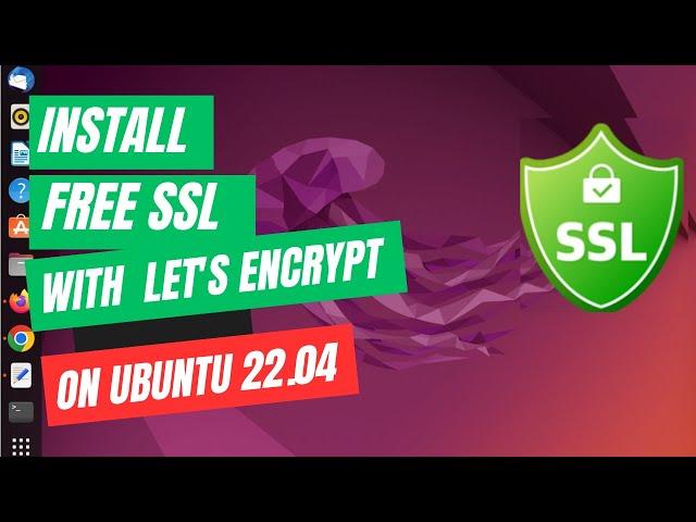 How to Install Free SSL Certificate with Let's Encrypt on Ubuntu 22.04 | Running NGINX