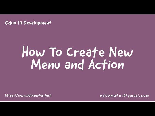 4.How To Create Menu And Actions In Odoo14 || Odoo 14 Development Tutorials