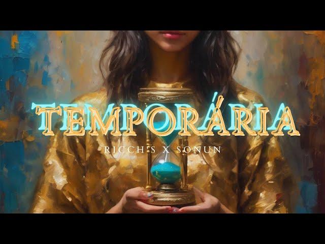 Ricch's x Sonun - Temporária (lyric Video)