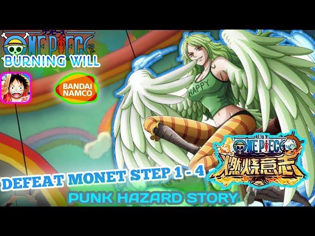 How To Defeat Monet Punk Hazard 1 - 4 | One Piece Burning Will